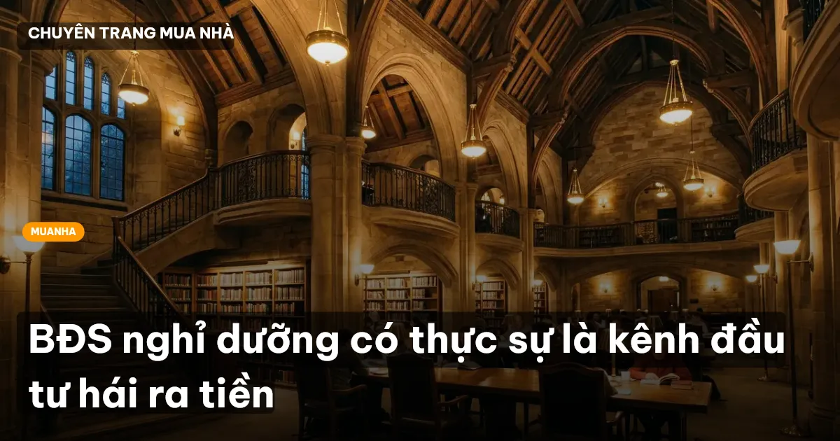 BĐS nghỉ dưỡng có thực sự là kênh đầu tư hái ra tiền