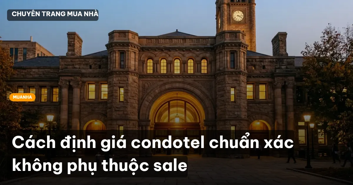 Cách định giá condotel chuẩn xác không phụ thuộc sale