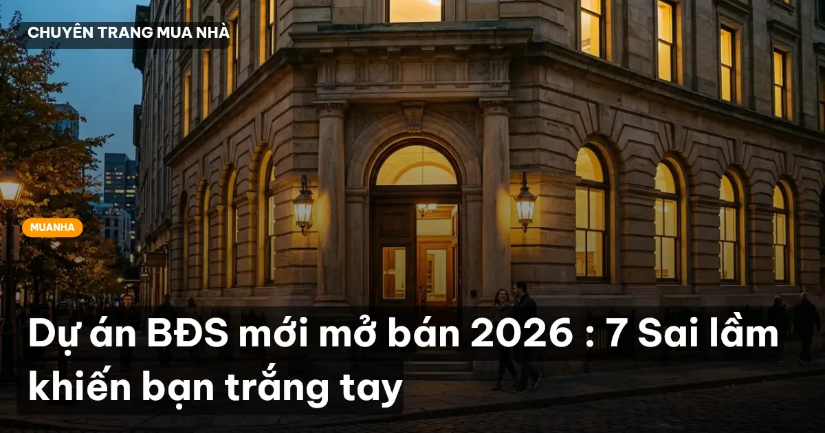 dự án BĐS mới 2026