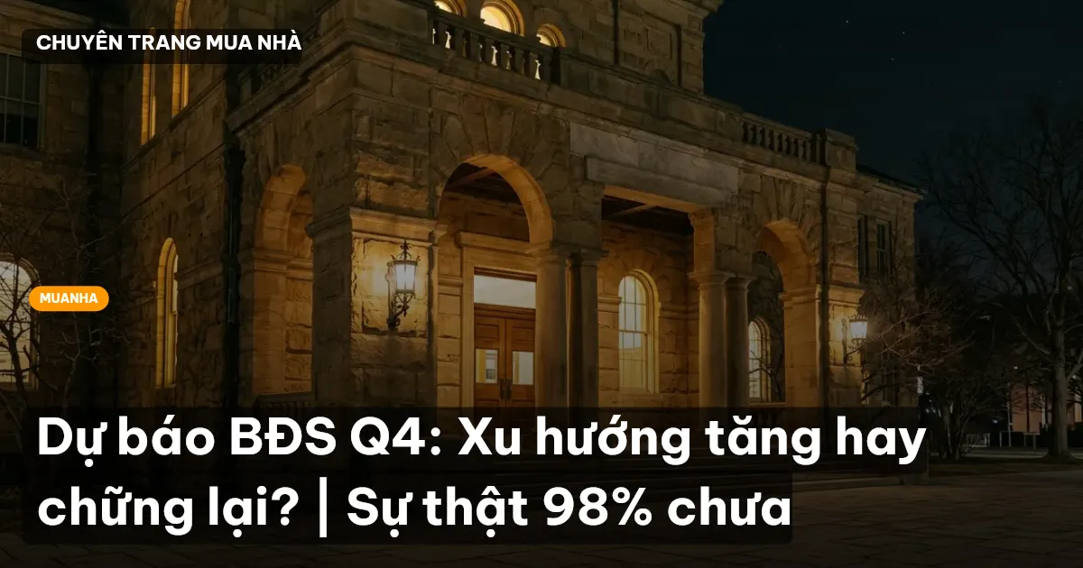 dự báo giá BĐS Q4