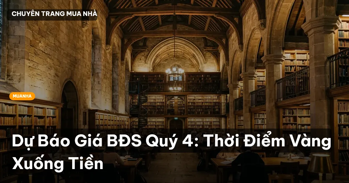 dự báo giá BĐS quý 4