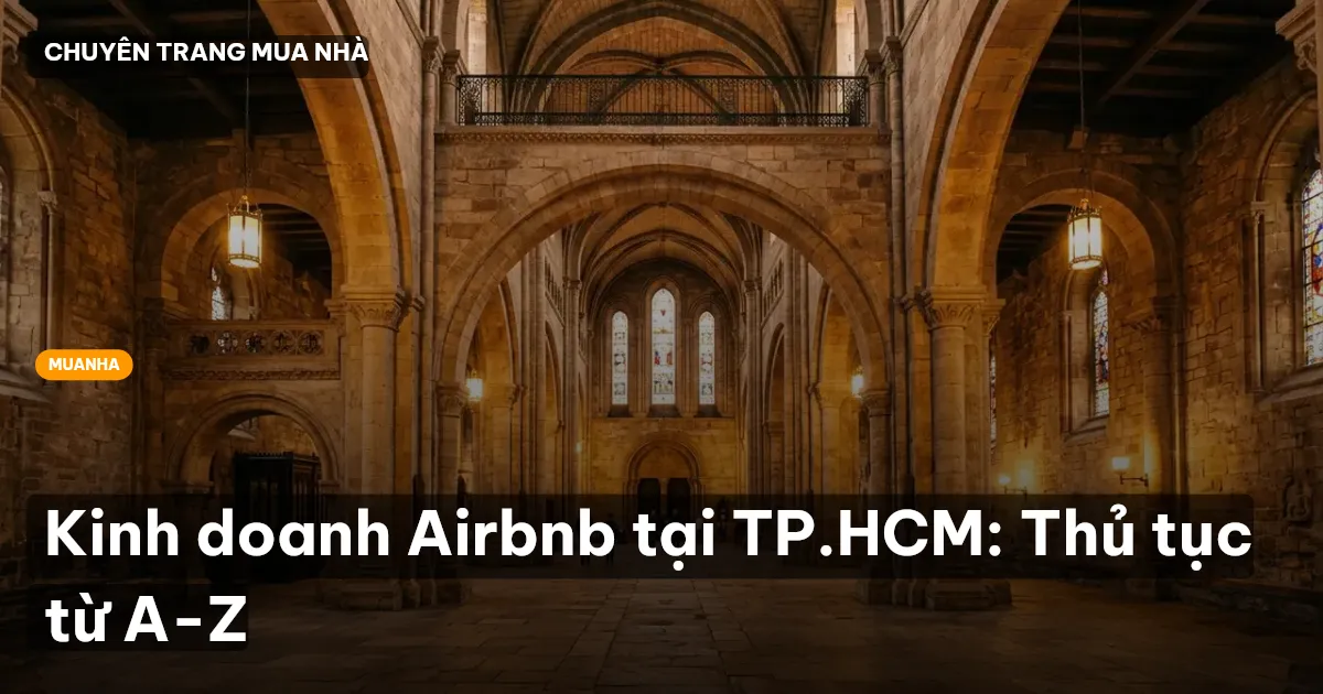 Kinh doanh Airbnb tại TP.HCM: Thủ tục từ A-Z