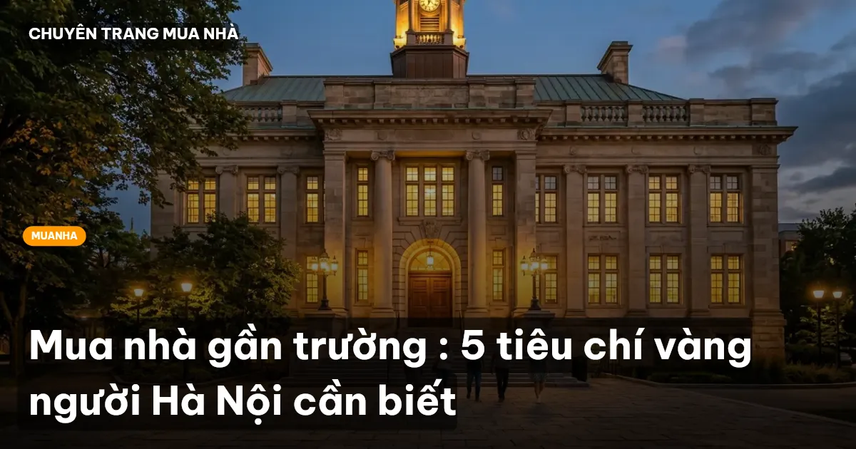 mua nhà gần trường