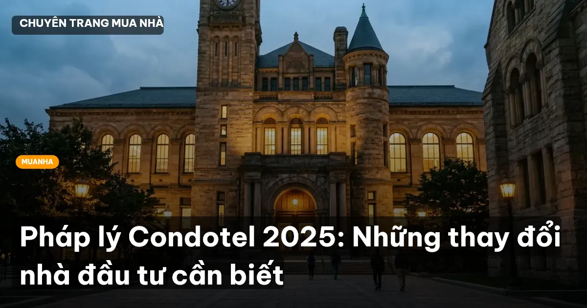 Pháp lý Condotel 2025: Những thay đổi nhà đầu tư cần biết