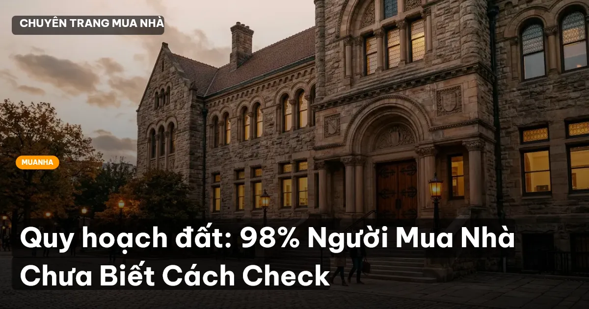 Quy hoạch đất: 98% Người Mua Nhà Chưa Biết Cách Check