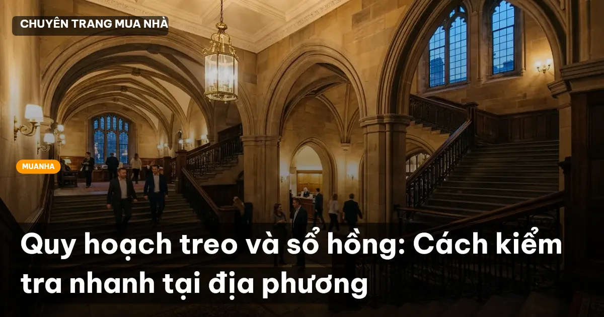 Quy hoạch treo và sổ hồng: Cách kiểm tra nhanh tại địa phương