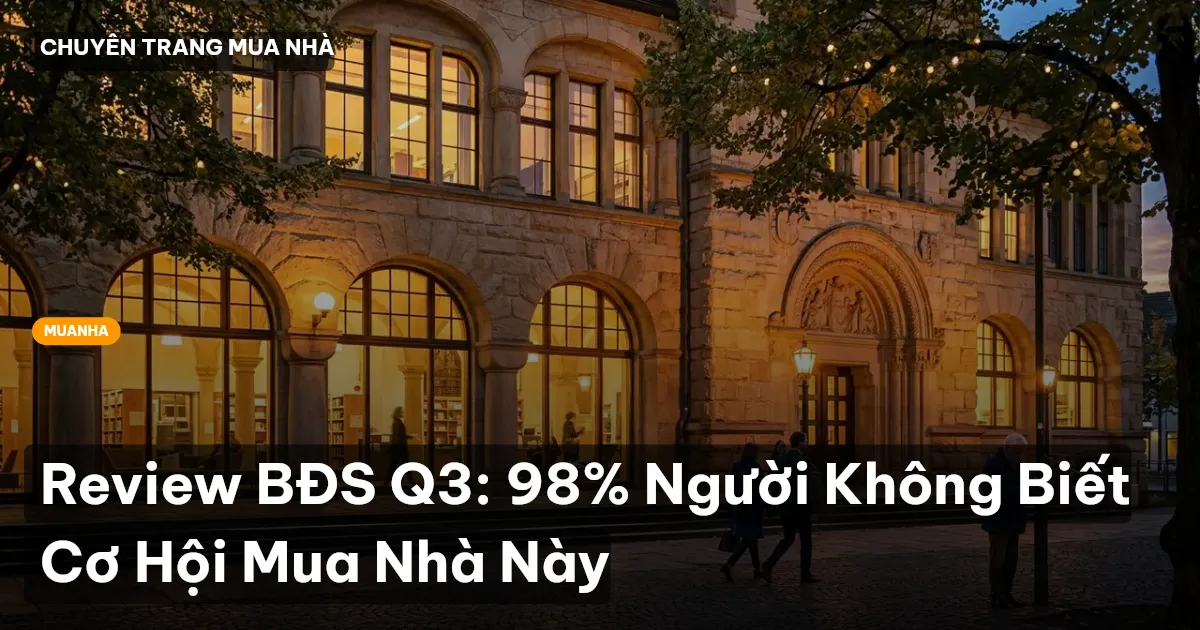 Review BĐS Q3: 98% Người Không Biết Cơ Hội Mua Nhà Này