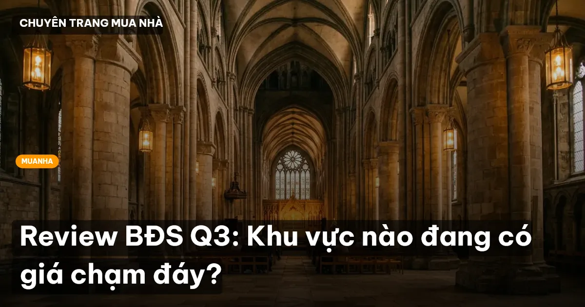Review BĐS Q3: Khu vực nào đang có giá chạm đáy?